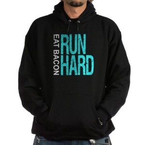 run_hard_eat_bacon_hoodie